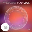 BARRY GUY Mad Dogs album cover
