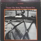 BARRY HARRIS Chasin' The Bird album cover
