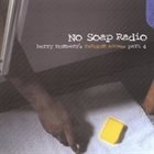 BARRY ROMBERG Random Access, Part 4: No Soap Radio album cover