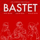 BASTET Earplugs And Ambien (Live @ Broken Horn Studios) album cover