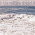 BASTET Eye Of Ra album cover