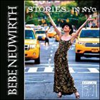 BEBE NEUWIRTH Stories… in NYC: Live At 54 Below album cover