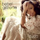 BEBEL GILBERTO Tudo album cover
