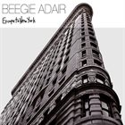 BEEGIE ADAIR Escape To New York album cover