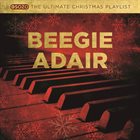 BEEGIE ADAIR The Ultimate Christmas Playlist album cover