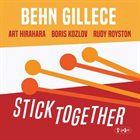 BEHN GILLECE Stick Together album cover