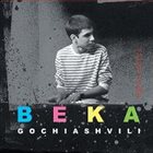 BEKA GOCHIASHVILI Beka Gochiashvili album cover