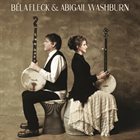 BÉLA FLECK Béla Fleck & Abigail Washburn album cover