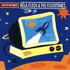 BÉLA FLECK Live at the Quick album cover