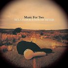 BÉLA FLECK Music For Two (with Edgar Meyer) album cover