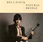 BÉLA FLECK Natural Bridge album cover
