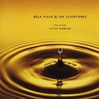 BÉLA FLECK Ten From Little Worlds album cover
