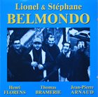BELMONDO BROTHERS (QUINTET / SEXTET / ETC) Lionel & Stephane Belmondo album cover