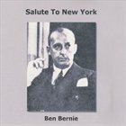 BEN BERNIE Salute to New York album cover