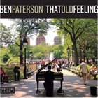 BEN PATERSON (PIANO) That Old Feeling album cover
