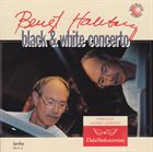 BENGT HALLBERG lack & White Concerto album cover