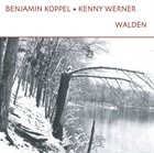 BENJAMIN KOPPEL Benjamin Koppel, Kenny Werner : Walden album cover