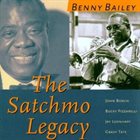 BENNY BAILEY (TRUMPET) The Satchmo Legacy album cover