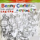 BENNY CARTER Can Can and Anything Goes + Aspects album cover