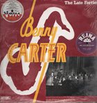 BENNY CARTER The Late Forties album cover