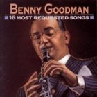 BENNY GOODMAN 16 Most Requested Songs album cover