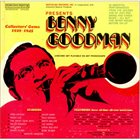 BENNY GOODMAN Benny Goodman Collector's Gems 1929-1945 album cover