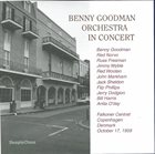 BENNY GOODMAN Benny Goodman Orchestra : In Concert - Falkoner Centret Copenhagen, Denmark October 19, 1959 album cover