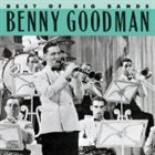 BENNY GOODMAN Best of Big Bands: Benny Goodman album cover