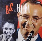 BENNY GOODMAN B.G. in Hi-Fi album cover