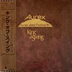 BENNY GOODMAN King of Swing – Aurex Jazz Festival 1980 album cover