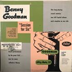 BENNY GOODMAN Session For Six & Easy Does It! album cover