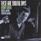 BENNY GREEN (PIANO) These Are Soulful Days album cover