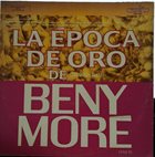 BENY MORÉ La Epoca De Oro-Vol II album cover