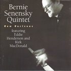 BERNIE SENENSKY Bernie Senensky Quintet Featuring Eddie Henderson And Kirk MacDonald : New Horizons album cover