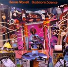 BERNIE WORRELL Blacktronic Science album cover