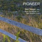 BERT SEAGER Pioneer album cover