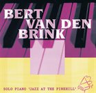 BERT VAN DEN BRINK Jazz at the Pinehill album cover