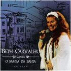 BETH CARVALHO Beth Carvalho Canta o Samba da Bahia album cover
