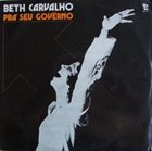 BETH CARVALHO Prá Seu Governo album cover