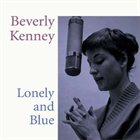 BEVERLY KENNEY Lonely and Blue album cover