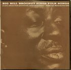 BIG BILL BROONZY Sings Folk Songs album cover