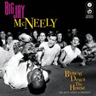 BIG JAY MCNEELY Blowin' Down The House album cover