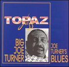 BIG JOE TURNER Joe Turner Blues album cover