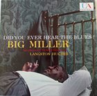 BIG MILLER Did You Ever Hear The Blues? album cover