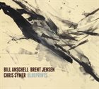 BILL ANSCHELL Blueprints album cover