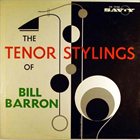 BILL BARRON The Tenor Stylings Of Bill Barron (aka Nebulae) album cover