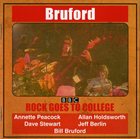 BILL BRUFORD Rock Goes To College album cover