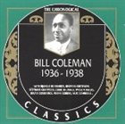 BILL COLEMAN The Chronological Classics: Bill Coleman 1936-1938 album cover