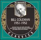 BILL COLEMAN The Chronological Classics: Bill Coleman 1951-1952 album cover