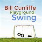 BILL CUNLIFFE Playground Swing album cover
